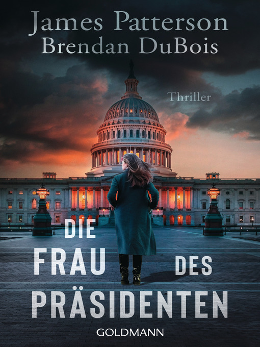 Title details for Die Frau des Präsidenten by James Patterson - Wait list